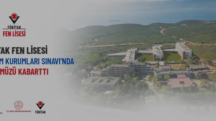 TÜBİTAK Fen Lisesi ilk mezunları YKS’de Türkiye dereceleriyle öne çıktı