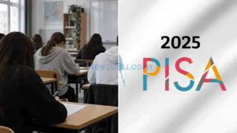 PISA 2025 Sonuçları Açıklandı: Türkiye Üç Alanda Birden Yükseldi