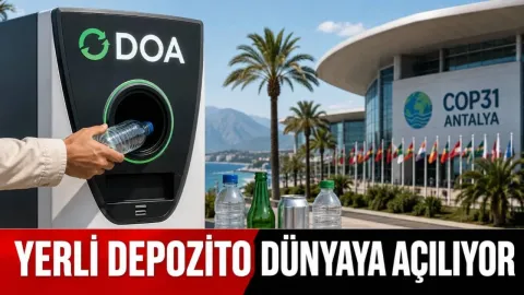 Türkiye’nin Depozito Sistemi Dünyaya Açılıyor: DOA COP31’de Tanıtılacak